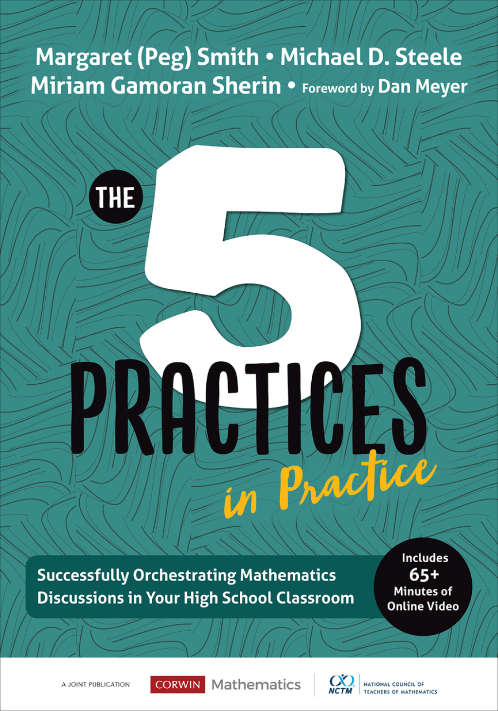 The Five Practices in Practice [High School] Successfully Orchestrating Mathematics Discussions in Your High School Classroom 1st Edition - (PDF/EPUB Version)